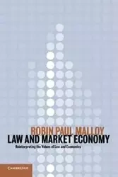 Law and Market Economy - Paul Malloy Robin.