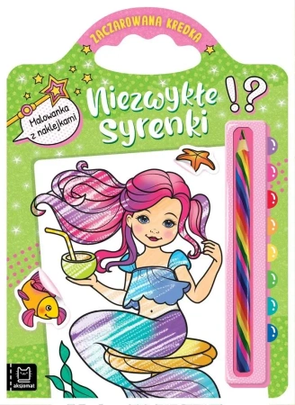 Niezwykłe syrenki. Malowanka z naklejkami - Sylwia Kajdana