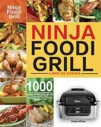 Libro de cocina Ninja Foodi Grill - Milner Clarew