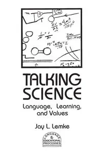 Talking Science - Jay L. Lemke