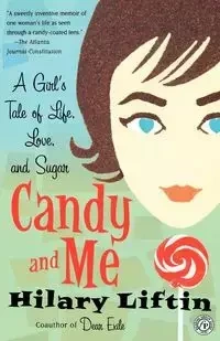Candy and Me - Hilary Liftin