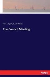 The Council Meeting - Wilson G. W.
