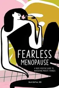 Fearless Menopause - Barbara Depree