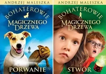 Bohaterowie Magicznego Drzewa. Stwór + Porwanie - Andrzej Maleszka