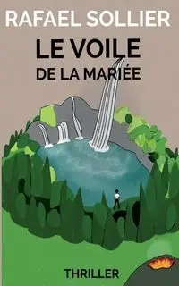 Le Voile de la mariée - Rafael Sollier