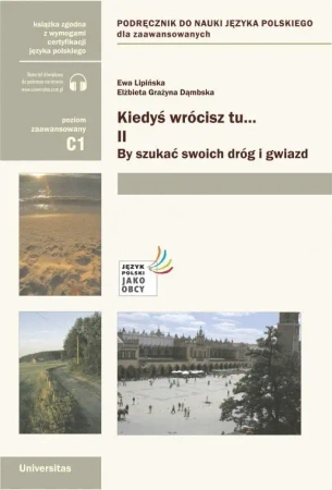 Kiedyś wrócisz tu... cz.2 By szukać swoich dróg - Ewa Lipińska, Elżbieta Grażyna Dąmbska
