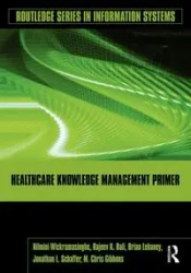 Healthcare Knowledge Management Primer - Wickramasinghe Nilmini