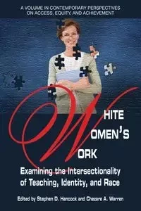 White Women's Work - Hancock Stephen D.