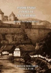 Pamiętniki z pobytu na Syberyi - RUFIN PIOTROWSKI