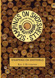 Stampings On Shotshells - Ken Rutterford J