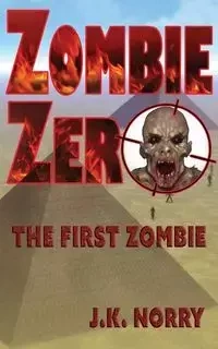 Zombie Zero - Norry J.K.