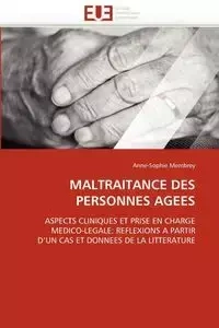 Maltraitance des personnes agees - MEMBREY-A