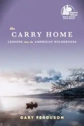 The Carry Home - Gary Ferguson