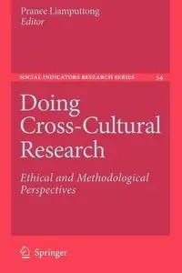 Doing Cross-Cultural Research - Liamputtong Pranee