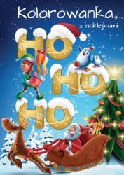 Ho ho ho. Kolorowanka z naklejkami - opracowanie zbiorowe