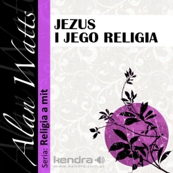 audiobook Jezus i Jego religia - Alan Watts