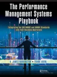 The Performance Management Systems Playbook - James Harrington H.