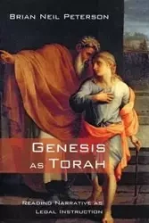 Genesis as Torah - Brian Neil Peterson