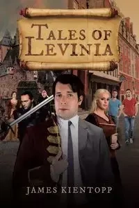 Tales of Levinia - James Kientopp