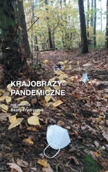 Krajobrazy pandemiczne - Opracowanie zbiorowe