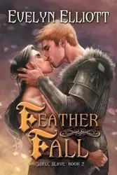 Feather Fall - Elliott Evelyn