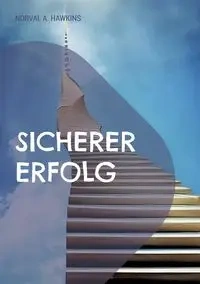 Sicherer Erfolg - Hawkins Norval A.