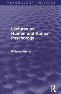 Lectures on Human and Animal Psychology - Wilhelm Wundt