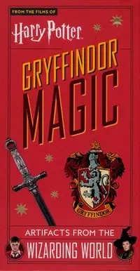 Harry Potter: Gryffindor Magic - Artifacts from the Wizarding World