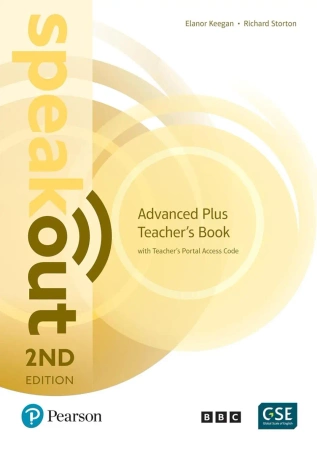Speakout 2ND Edition. Advanced Plus. Teacher's Book with Teacher's Portal Access Code