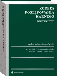 Kodeks postępowania karnego. Orzecznictwo - Michał Hudzik, Małgorzata Karasińska, Jarosław Ka