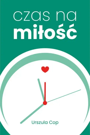 eBook Czas na miłość - Urszula Cop epub mobi