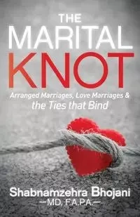 The Marital Knot - Bhojani Shabnamzehra