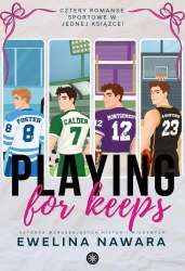 Playing for Keeps - Ewelina Nawara