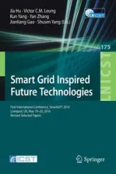 Smart Grid Inspired Future Technologies - Hu Jia