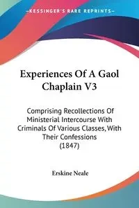 Experiences Of A Gaol Chaplain V3 - Neale Erskine