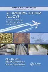 Aluminum-Lithium Alloys - Olga Grushko