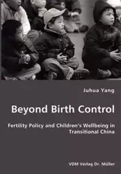Beyond Birth Control - Yang Juhua