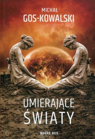eBook Umierające światy - Michał Gos-Kowalski mobi epub