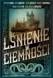 Lśnienie w ciemności - Opracowanie zbiorowe