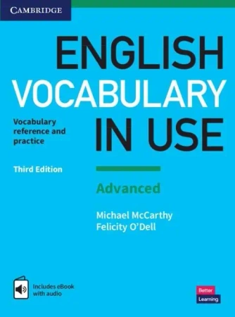 English Vocabulary in Use: Advanced Book - Felicity O'Dell, Michael McCarthy