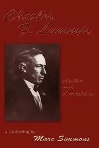 Charles F. Lummis (Softcover) - Marc Simmons