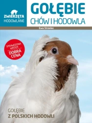 Zwierzeta hodowlane. Gołębie. Chów i hodowla - Ewa Strzelec