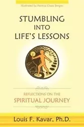 Stumbling Into Life's Lessons - Kavar Louis F.