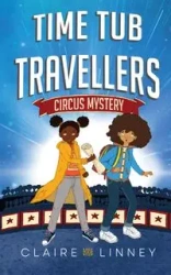 Time Tub Travellers - Claire Linney