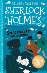 Sherlock Holmes T.13 Sześć popiersi Napoleona - Arthur Conan Doyle