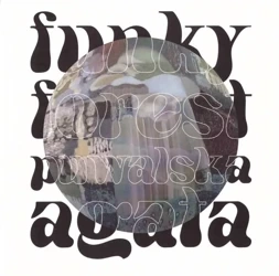 Funky Forest - Agata Puwalska