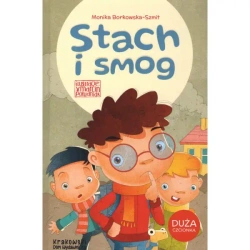 Stach i smog - Monika Borkowska-Szmit, Marcin ilustracje: Południak