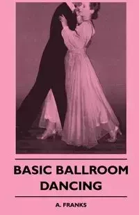 Basic Ballroom Dancing - Franks A.