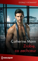 eBook Zrobię, co zechcesz - Catherine Mann epub mobi