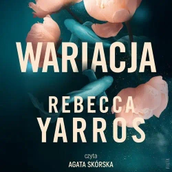 audiobook Wariacja - Rebecca Yarros